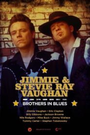 Jimmie & Stevie Ray Vaughan: Brothers in Blues