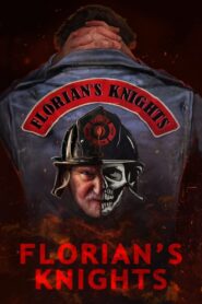 Florian’s Knights