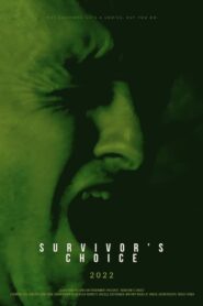 Survivor’s Choice