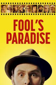 Fool’s Paradise